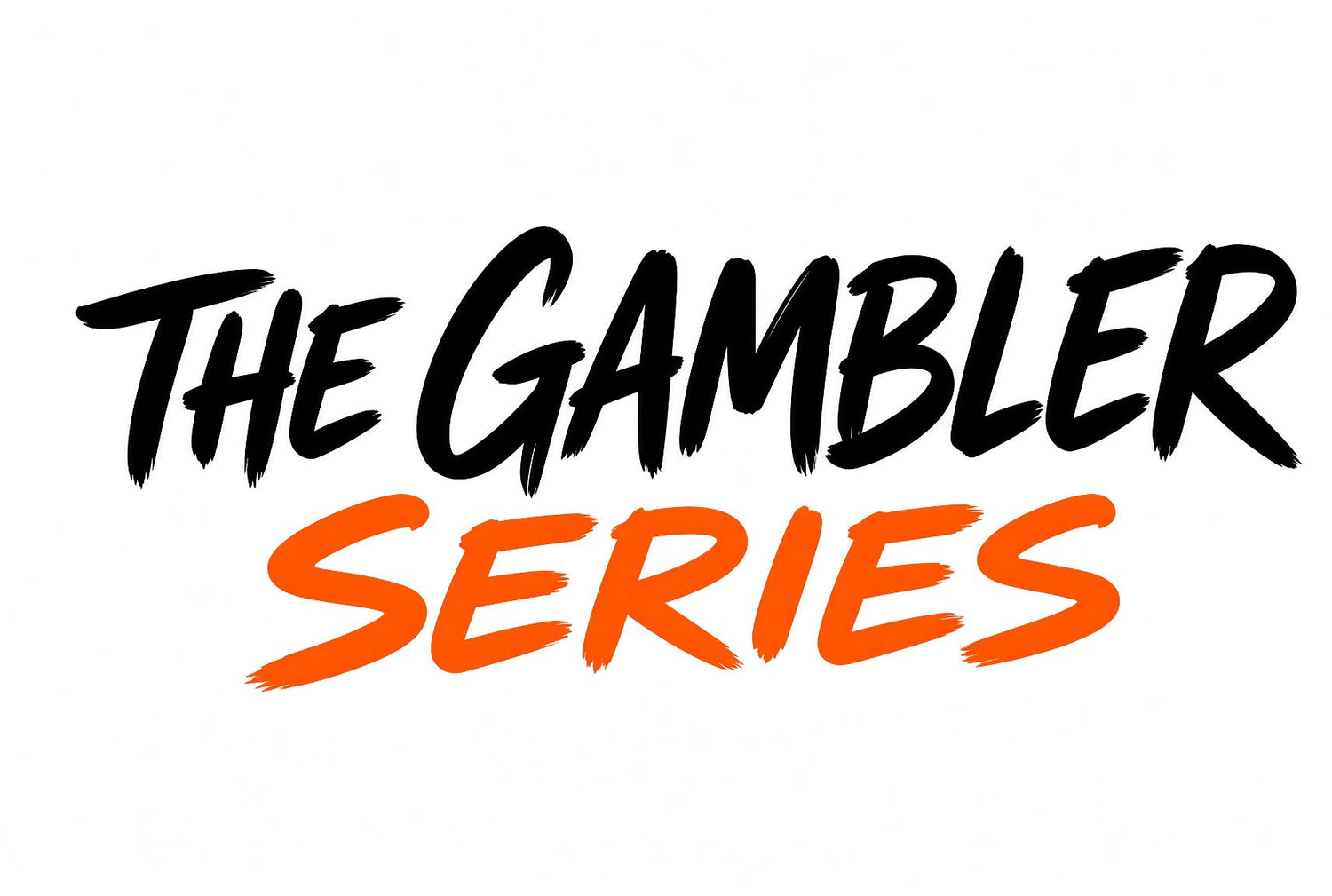 The Gambler Series